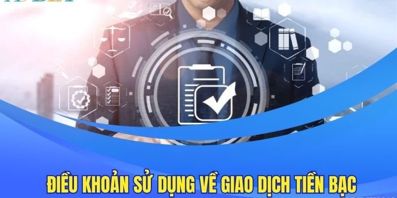 các điểm về giao dịch tài chính cần lưu ý