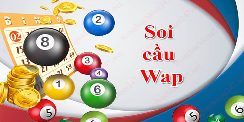 Soi cầu wap - Phương pháp tối ưu khi đánh xổ số 